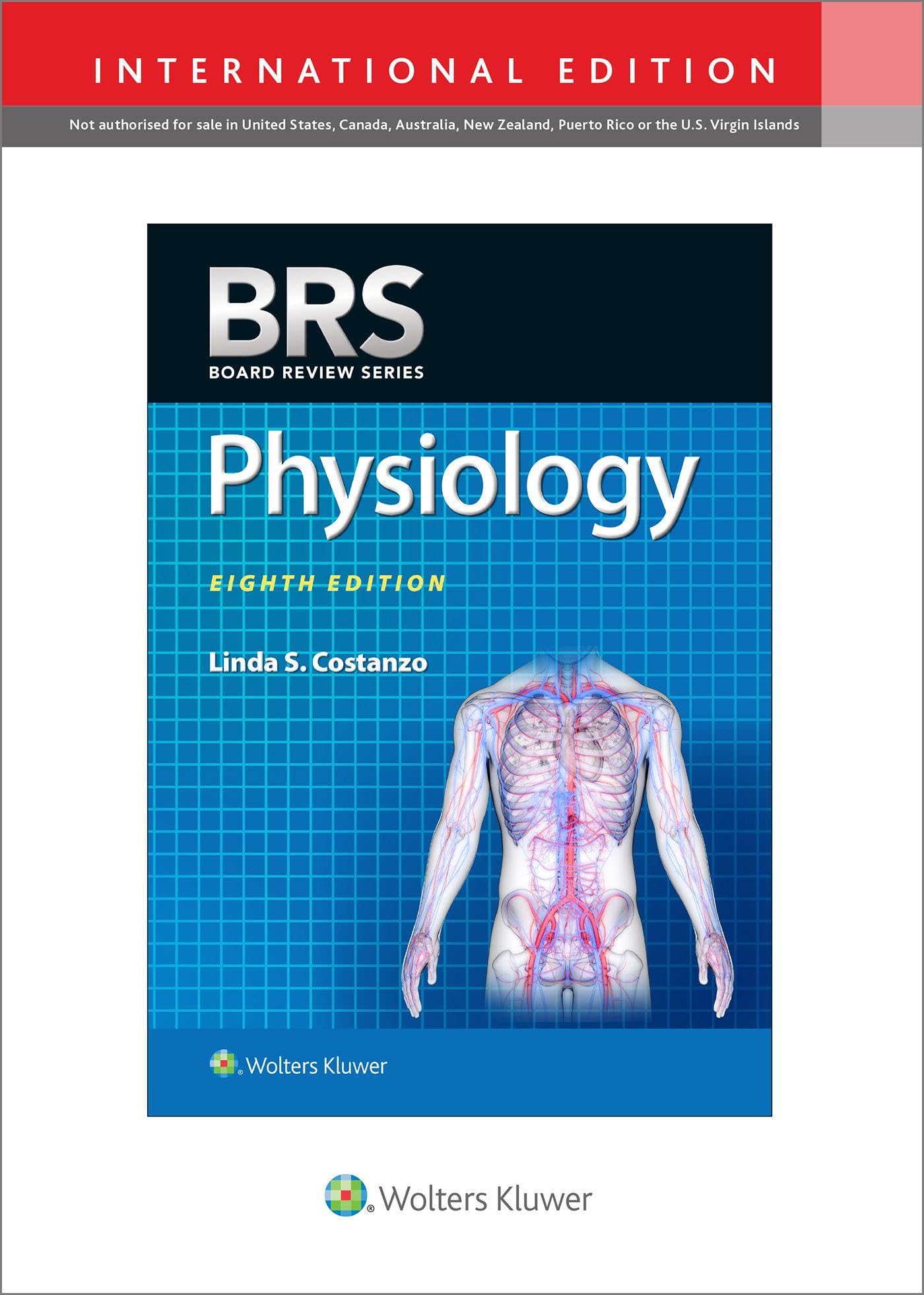 健康・医学 BRS Physiology SEVENTH EDITION BRS Physiology: Costanzo Ph.D., Linda S.: 9781496367617